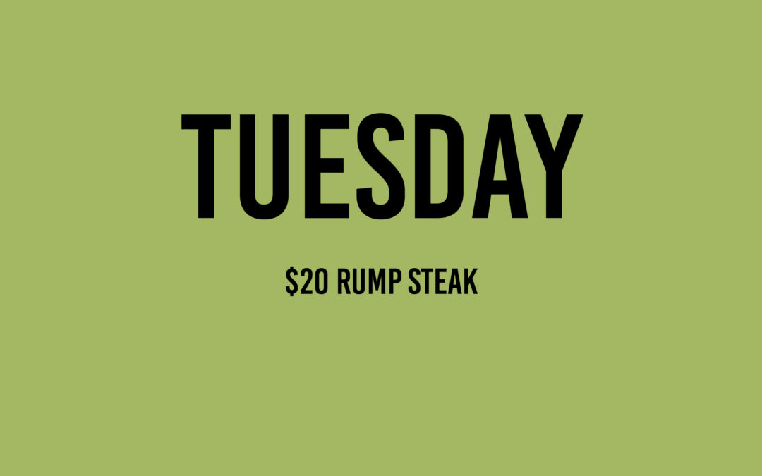 Tuesday Rump Steak