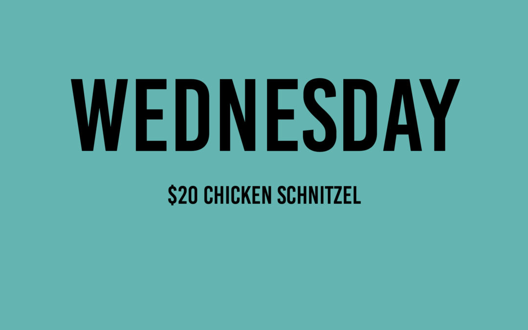 Wednesday Schnitzel